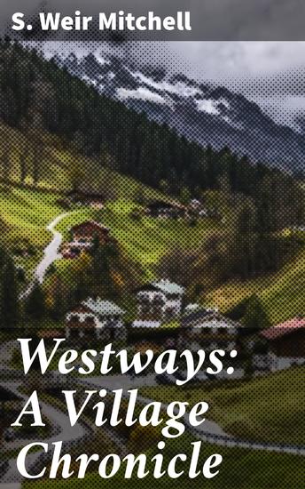 Westways: A Village Chronicle - cover
