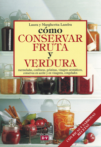 Cómo conservar frutas y verduras