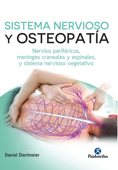Sistema nervioso y osteopatía - Nervios periféricos meninges craneales y espinales y sistema nervioso vegetativo (Color) - cover