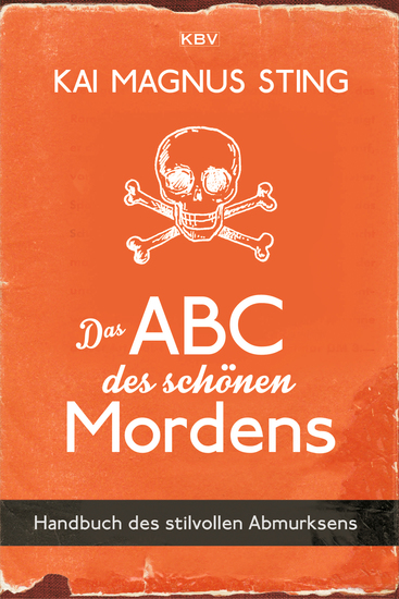 Das ABC des schönen Mordens - Handbuch des stilvollen Abmurksens - cover