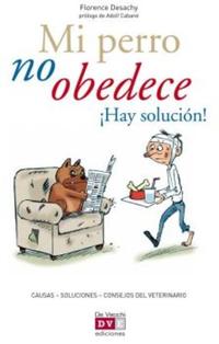 Mi perro no obecede