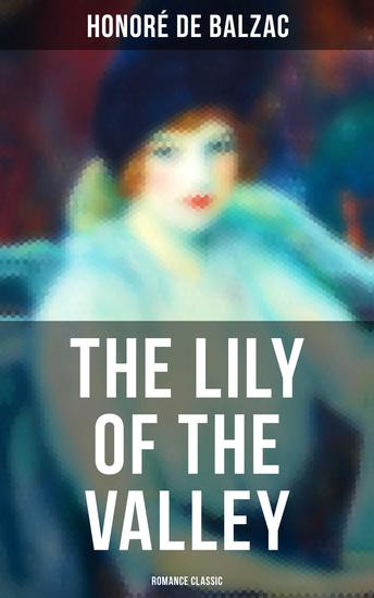 The Lily of the Valley (Romance Classic) - cover