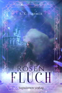 Rosenfluch - Märchen aus El'dain 1