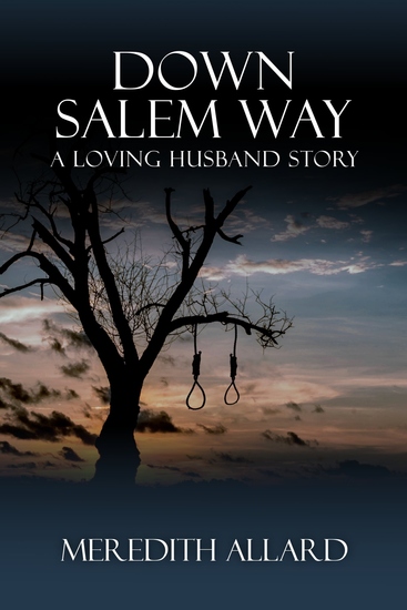 Down Salem Way - A Loving Husband Story - cover