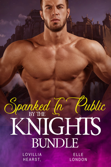 Spanked In Public By The Knights Bundle - cover