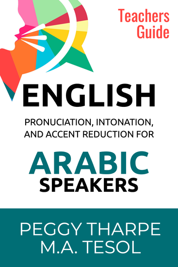 English Pronunciation Intonation and Accent Reduction For Arabic Speakers - Teachers Guide - cover
