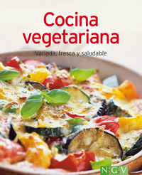 Cocina vegetariana - Nuestras 100 mejores recetas en un solo libro