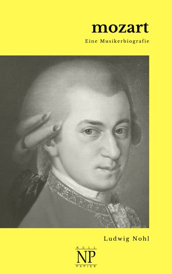 Mozart - Eine Musikerbiografie - cover