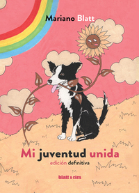 Mi juventud unida - Edición definitiva