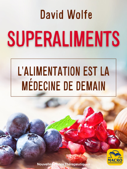 Superaliments - L’alimentation curative de demain - cover