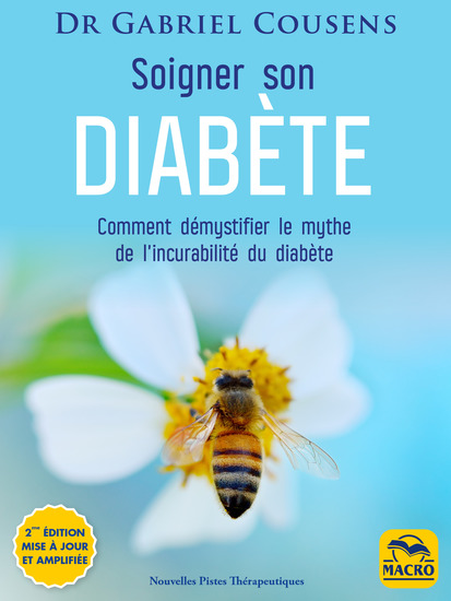 Soigner son diabète (3e éd mise à jour et amplifiée) - Le programme de guérison holistique - cover