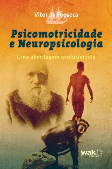 Psicomotricidade e Neuropsicologia - Uma abordagem evolucionista - cover