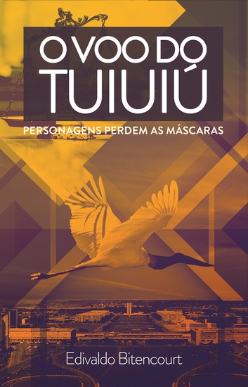 O Voo do Tuiuiú - Personagens perdem as máscaras - cover