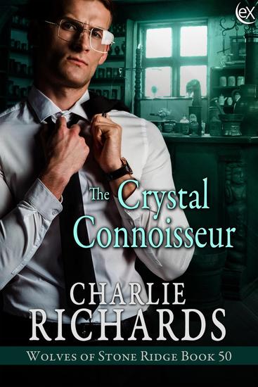 The Crystal Connoisseur - Wolves of Stone Ridge #40 - cover