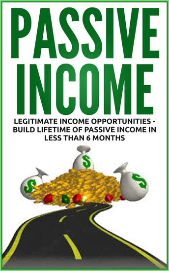 Passive Income - Legitimate Income Opportunities - cover