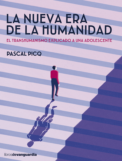 La nueva era de la humanidad - El transhumanismo explicado a una adolescente - cover