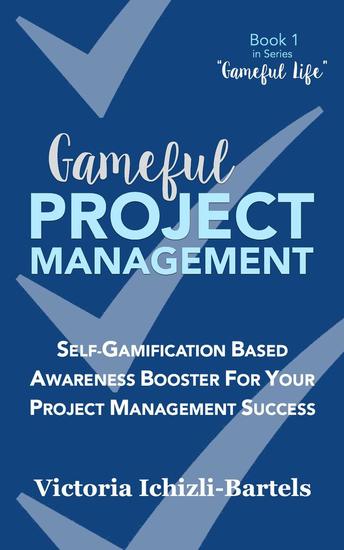 Gameful Project Management - Gameful Life #1 - cover