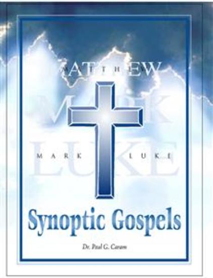 Synoptic Gospels - Matthew Mark and Luke - cover
