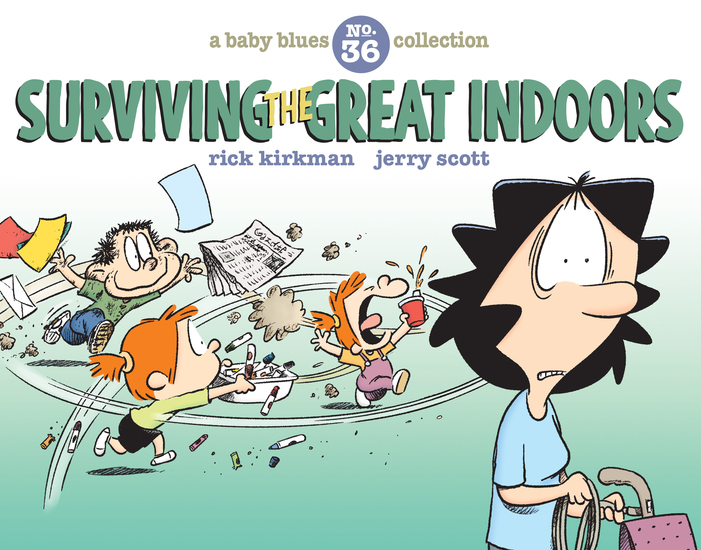 Surviving the Great Indoors - A Baby Blues Collection - cover