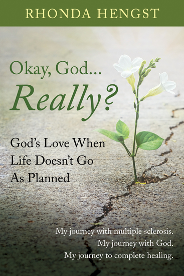 Okay God Really? - God's Love When Life Doesn't Go As Planned - cover