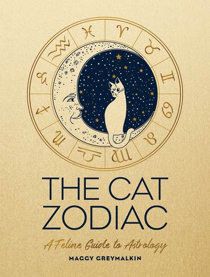 The Cat Zodiac - A Feline Guide to Astrology - cover