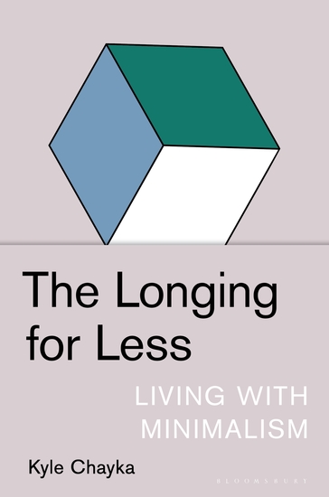 The Longing for Less - Living with Minimalism - cover