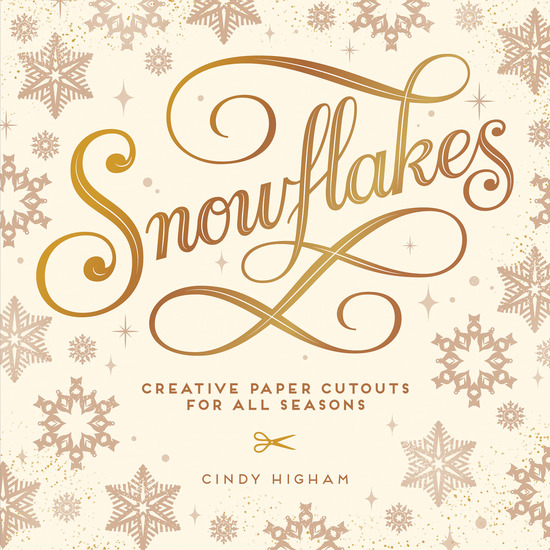 Snowflakes - Creative Paper Cutouts for All Seasons - cover