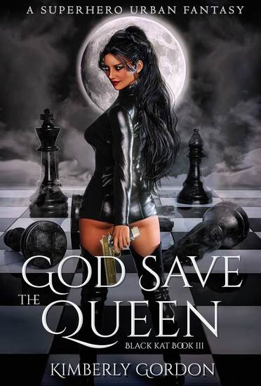 God Save The Queen - A Superhero Urban Fantasy - cover