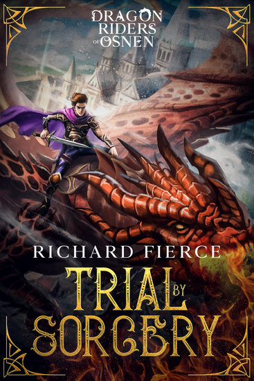 Trial by Sorcery - Dragon Riders of Osnen Book 1 - cover