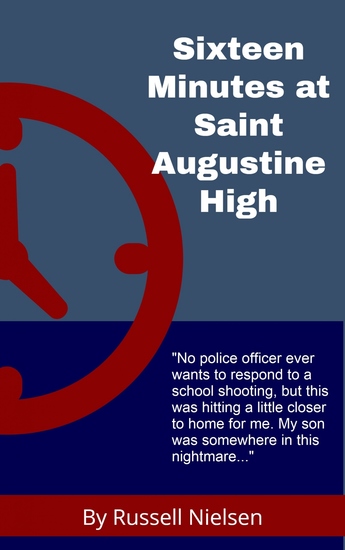 Sixteen Minutes at Saint Augustine High - cover