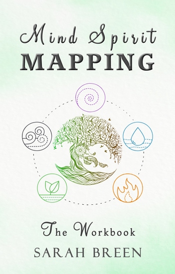 Mind Spirit Mapping - The Workbook - cover