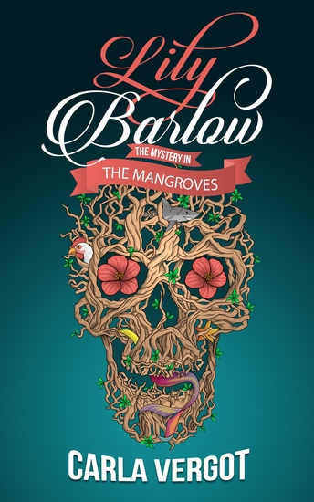 Lily Barlow - The Mystery in the Mangroves - cover