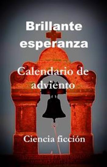 Brillante Esperanza - Calendario De Adviento - cover