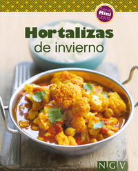 Hortalizas de invierno - Nuestras 100 mejores recetas en un solo libro