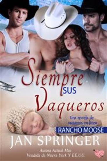 Siempre Sus Vaqueros~ Rancho Moose - cover