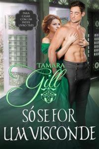 Só Se For Um Visconde
