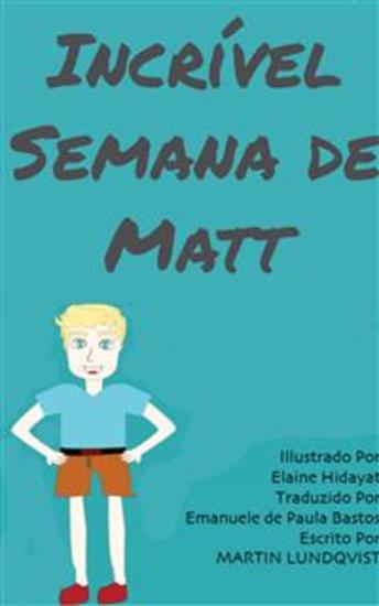Incrível Semana De Matt - cover