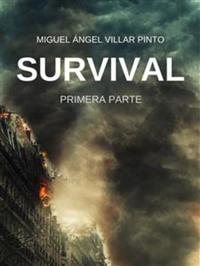 Survival: Primera Parte