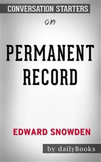 Permanent Record by Edward Snowden: Conversation Starters - cover