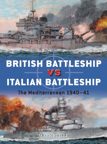 British Battleship vs Italian Battleship - The Mediterranean 1940–41 - cover