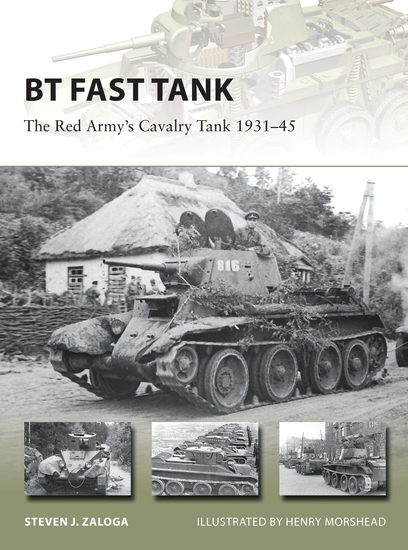 BT Fast Tank - The Red Army’s Cavalry Tank 1931–45 - cover