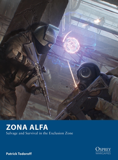 Zona Alfa - Salvage and Survival in the Exclusion Zone - cover