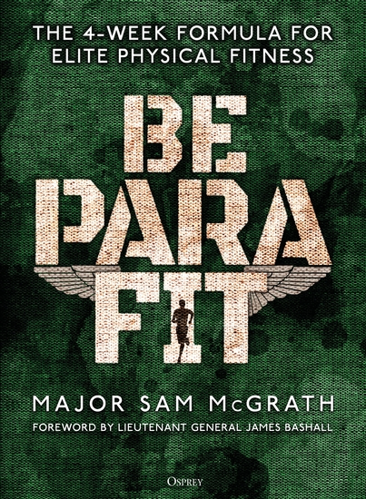 Be PARA Fit - The 4-Week Formula for Elite Physical Fitness - cover