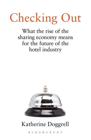 Checking Out - What the Rise of the Sharing Economy Means for the Future of the Hotel Industry - cover