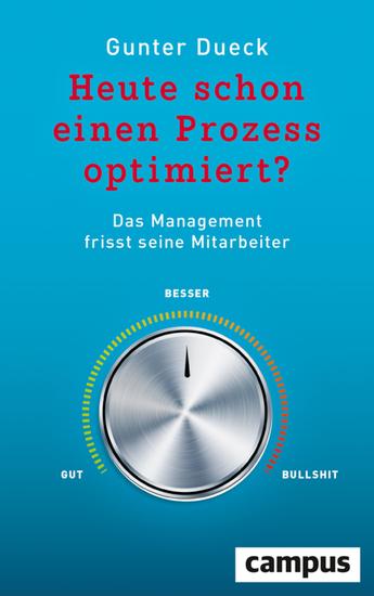 Heute schon einen Prozess optimiert? - Das Management frisst seine Mitarbeiter - cover