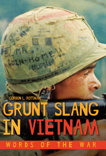Grunt Slang in Vietnam - Words of the War - cover