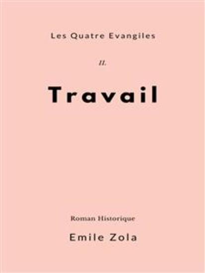 Les Quatre Évangiles - II - Travail - cover