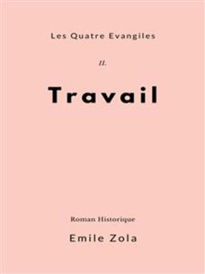 Les Quatre Évangiles - II - Travail - cover