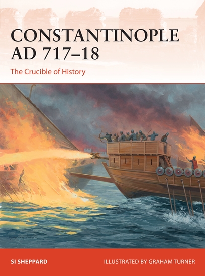 Constantinople AD 717–18 - The Crucible of History - cover