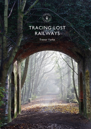 Tracing Lost Railways - cover